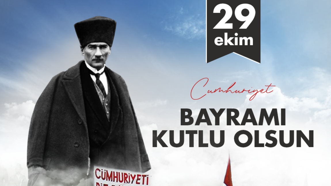 29 EKİM CUMHURİYET BAYRAMI